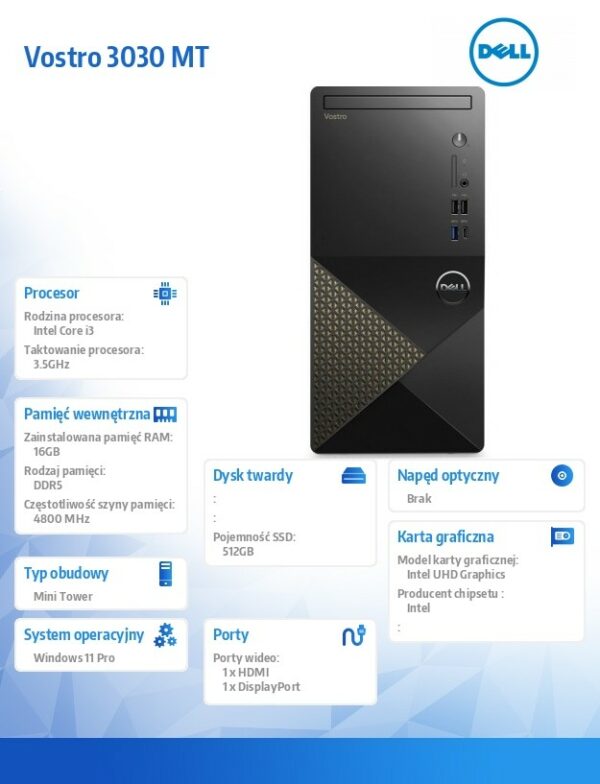 Komputer Vostro 3030MT Win11Pro i3-14100/16GB/512GB SSD/Intel UHD 730/WLAN+BT/KB/Mouse/3YPS - obrazek 5