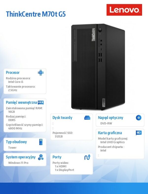Komputer ThinkCentre M70t G5 Tower 12U60001PB W11Pro i5-14400/16GB/512GB/INT/DVD/3YRS OS - obrazek 7
