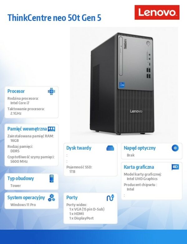 Komputer ThinkCentre Neo 50t G5 TWR 12UD000FPB W11Pro i7-14700/16GB/1TB/INT/3YRS OS - obrazek 7