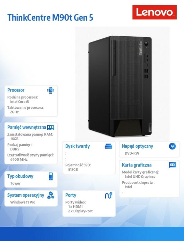 Komputer ThinkCentre M90t G5 Tower W11Pro 5-14600/16GB/512GB/INT/DVD/vPro/3YRS OS + 1YR Premier - obrazek 7